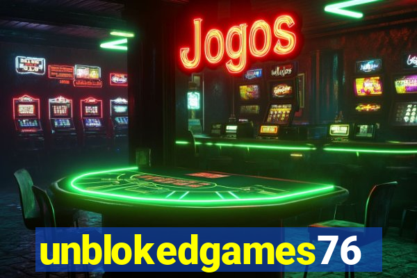 unblokedgames76