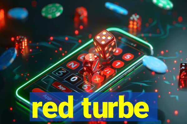 red turbe