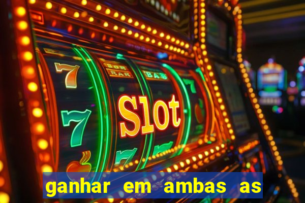 ganhar em ambas as partes do jogo