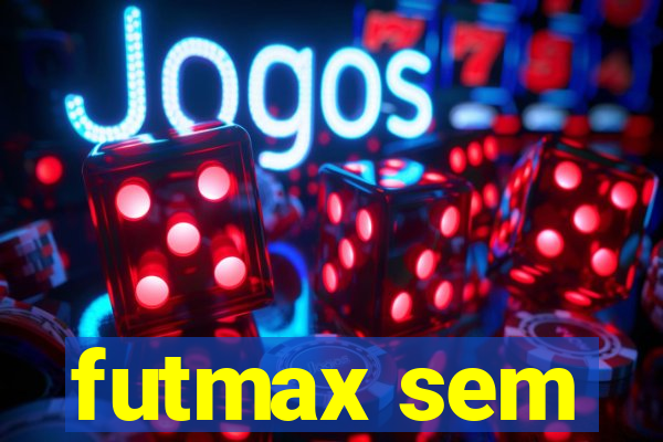 futmax sem