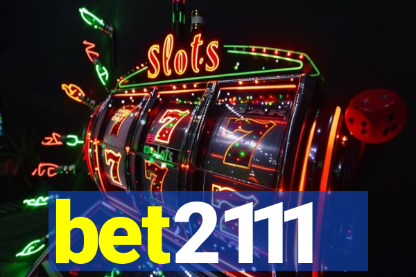 bet2111