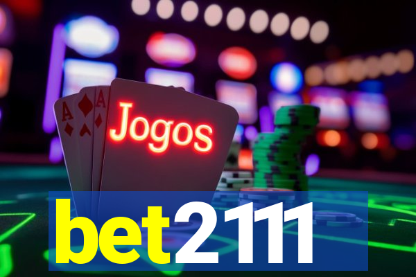 bet2111