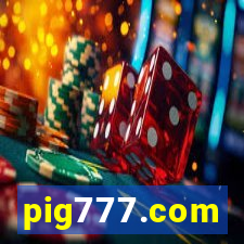 pig777.com