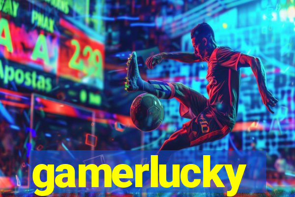 gamerlucky