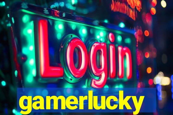 gamerlucky