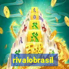 rivalobrasil