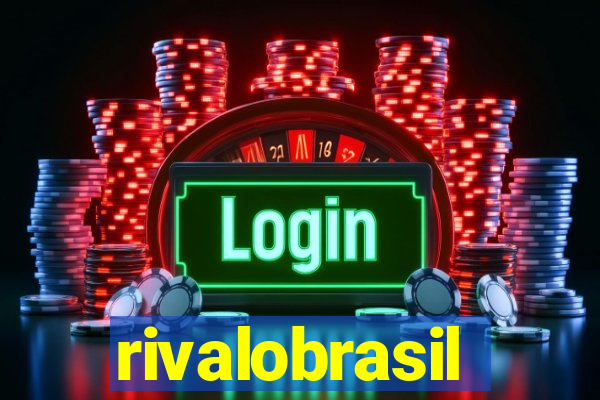 rivalobrasil