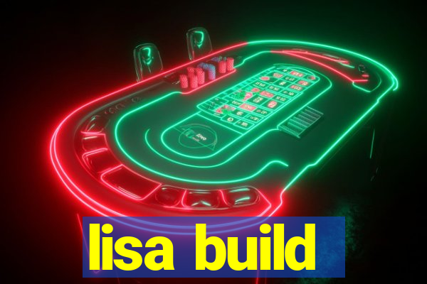 lisa build