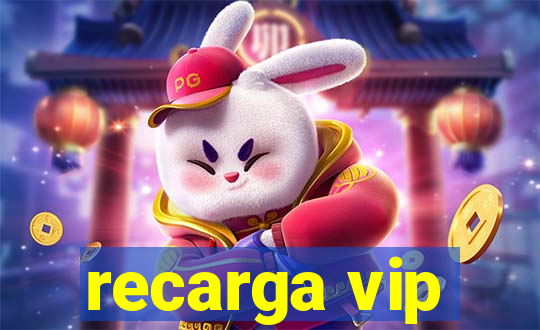 recarga vip