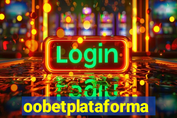 oobetplataforma