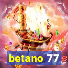 betano 77