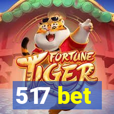 517 bet