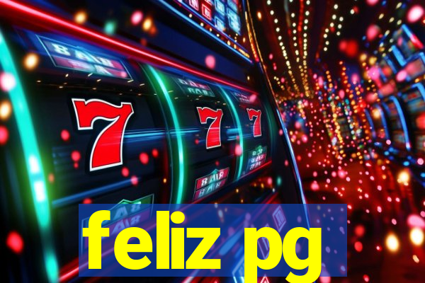 feliz pg