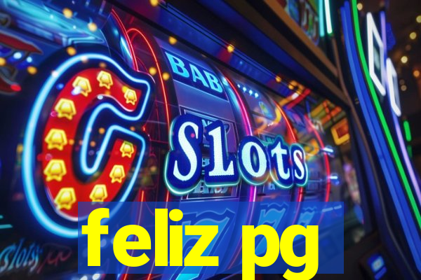 feliz pg