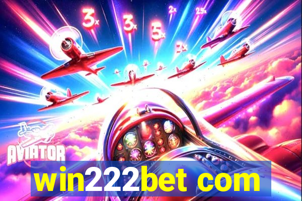 win222bet com