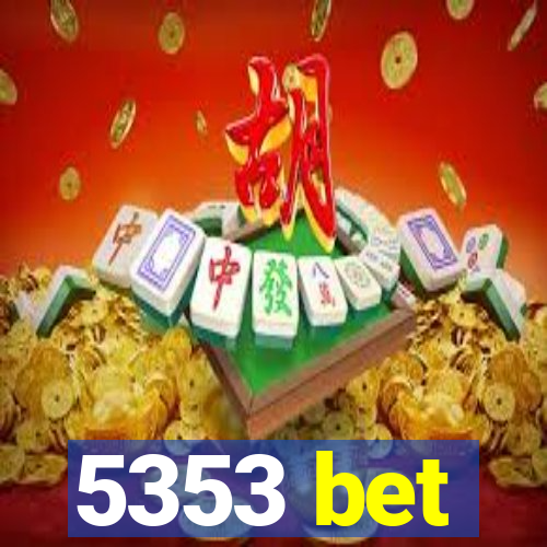 5353 bet