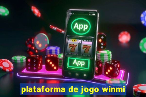 plataforma de jogo winmi