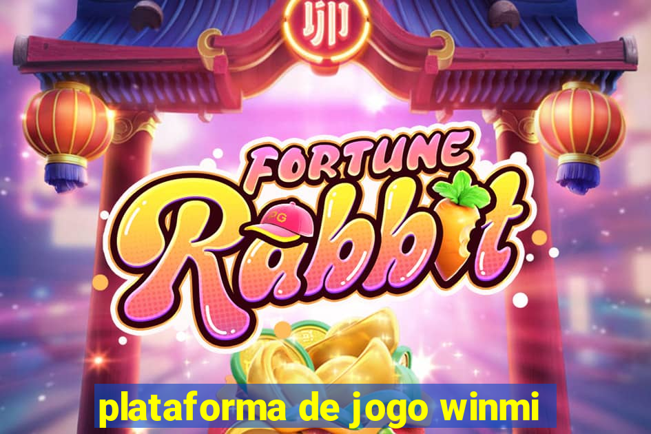 plataforma de jogo winmi