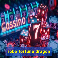 robo fortune dragon