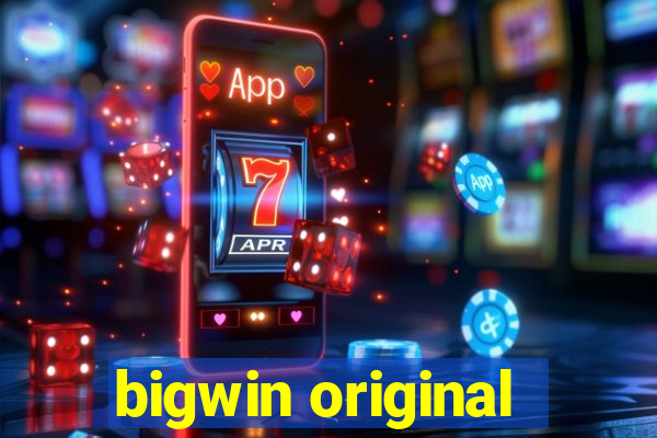 bigwin original