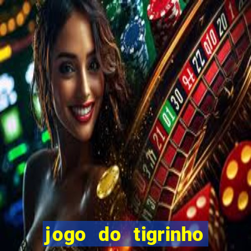 jogo do tigrinho bet vip