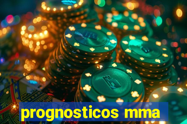 prognosticos mma