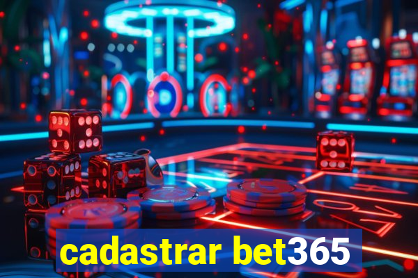 cadastrar bet365