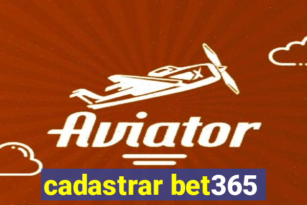 cadastrar bet365