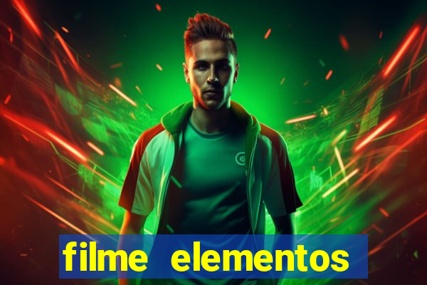 filme elementos completo dublado drive