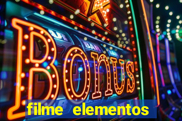 filme elementos completo dublado drive