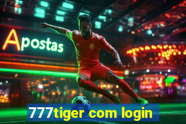 777tiger com login