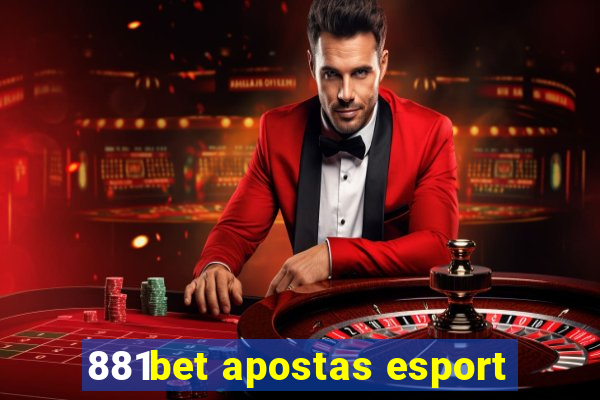 881bet apostas esport