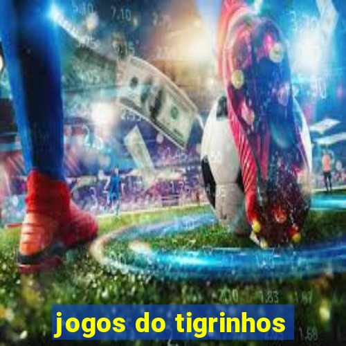 jogos do tigrinhos