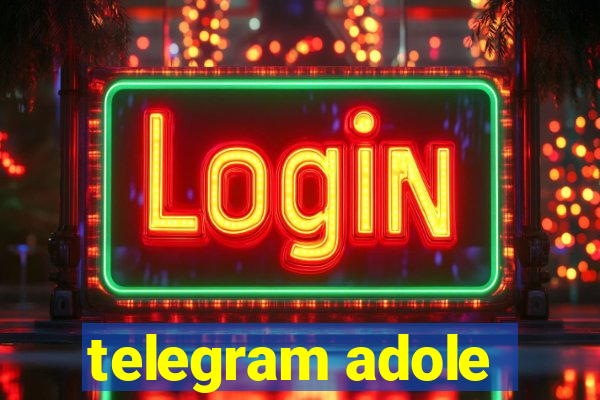 telegram adole