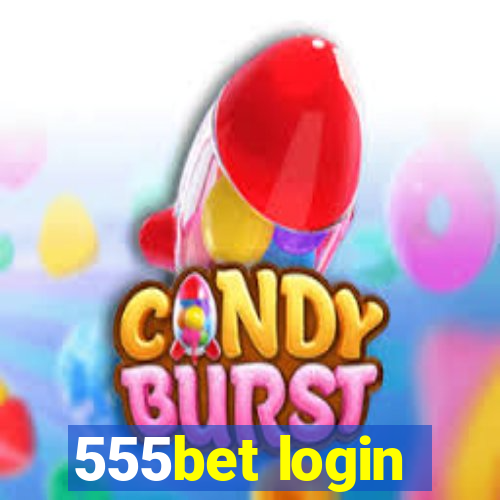 555bet login