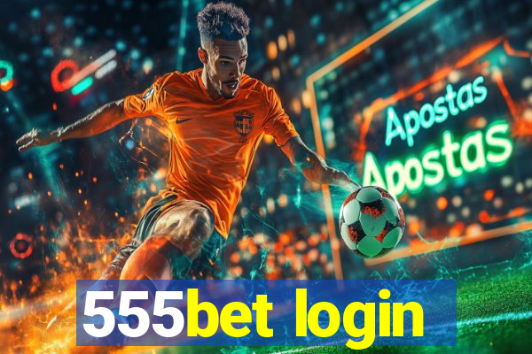 555bet login