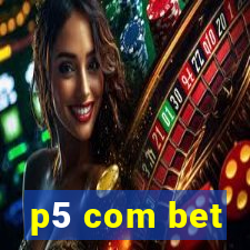 p5 com bet