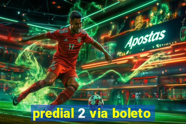 predial 2 via boleto