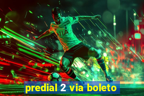 predial 2 via boleto