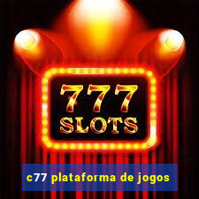 c77 plataforma de jogos