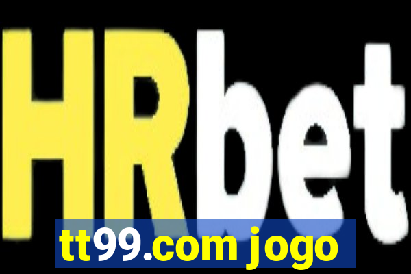 tt99.com jogo