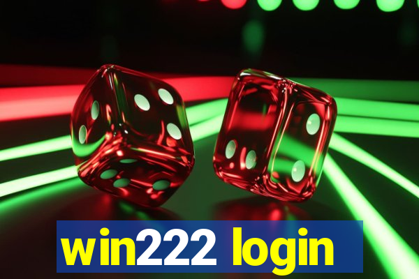 win222 login