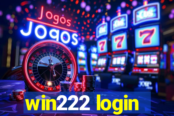 win222 login