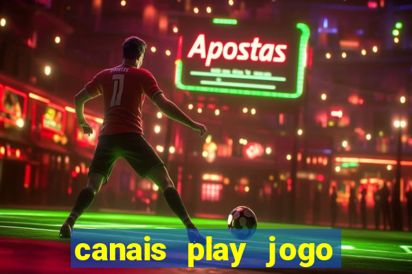 canais play jogo do bahia