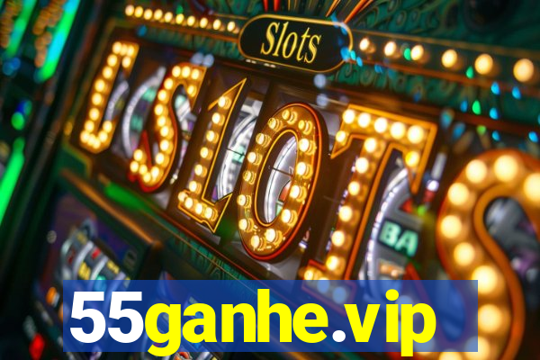 55ganhe.vip