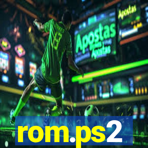 rom.ps2