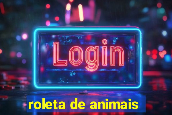 roleta de animais