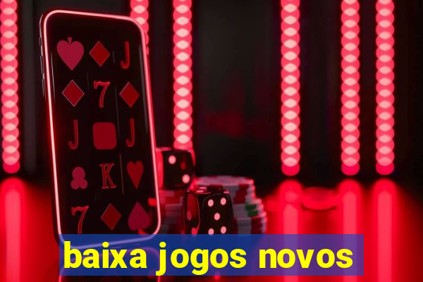 baixa jogos novos