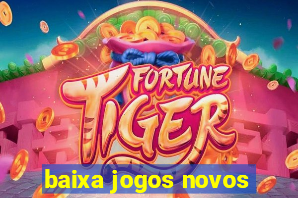 baixa jogos novos