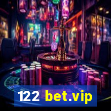 122 bet.vip